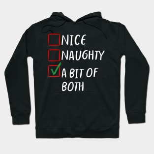 Nice Naughty A bit of both Christmas List Classic - Family Matching Hoodie